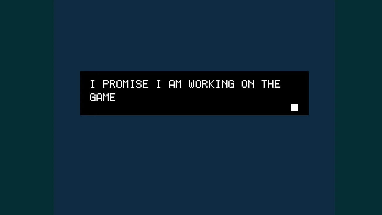 I PROMISE I AM WORKING ON THE GAME cover
